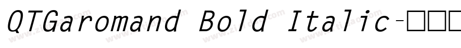 QTGaromand Bold Italic字体转换